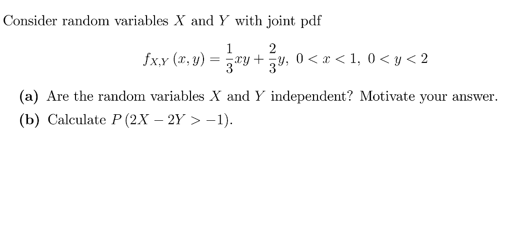Solved Consider Random Variables X And Y With Joint Pdf F