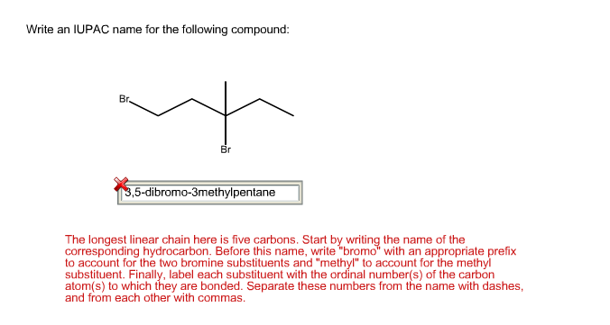 Image for Write an IUPAC name for the following compound: 3,5-dibromo-3meth...