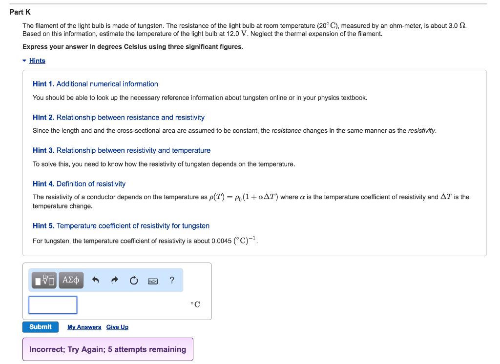 Solved Part K The Filament Of The Light Bulb Is Made Of T...