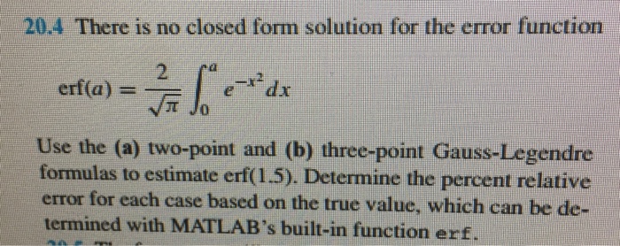 Solved:-There-Is-No-Closed-Form-Solution-For-The-Error-Fun-...