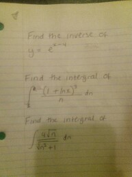 Solved Find The Inverse Of Y E X 4 Find The Integral Of Chegg Com