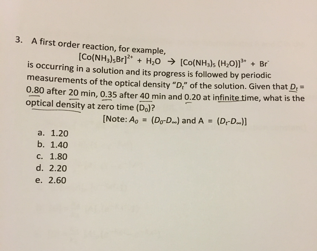 Solved 3 A First Order Reaction For Example Is Occurring Chegg Com