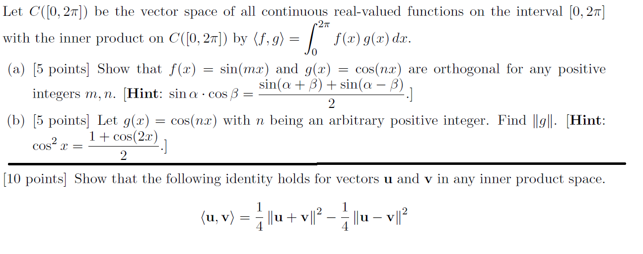 Solved Let C 0 2pi Be The Vector Space Of All Continu Chegg Com