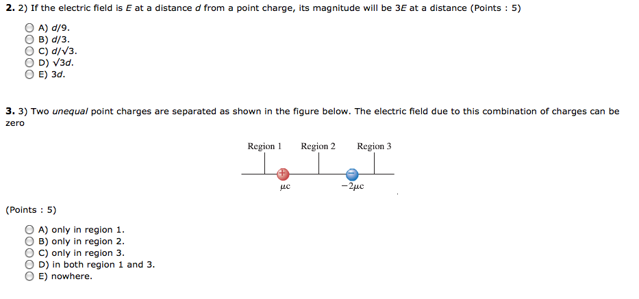 Solved If The Electric Field Is At E At A Distance D From Chegg Com