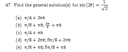 Solved Find The General Solution A For Sin 2 Theta 1 S Chegg Com