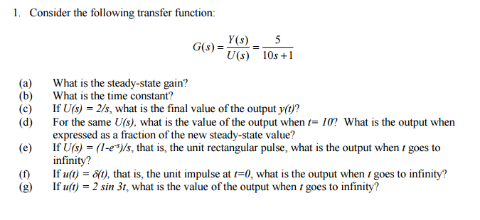 Solved Consider The Following Transfer Function G S Y Chegg Com