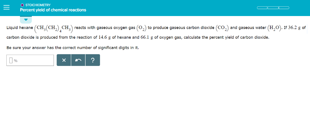 Solved O Stoichiometry Percent Yield Of Chemical Reactions Chegg Com