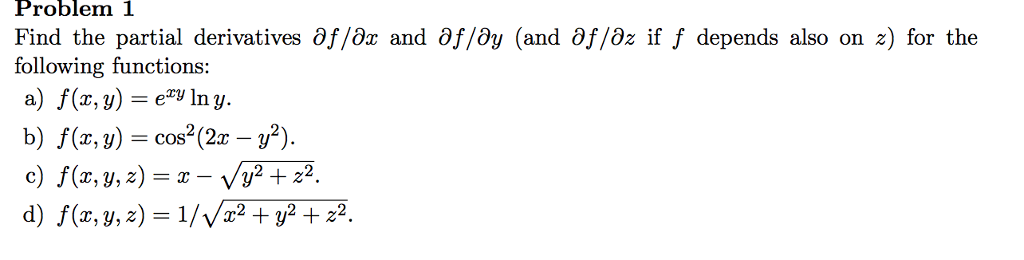 Solved Problem 1 Find The Partial Derivatives F X And Chegg Com