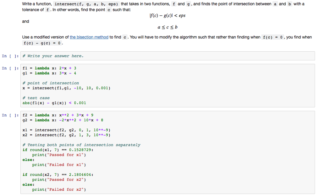 Solved Write A Function Intersect F G A B Eps That Chegg Com