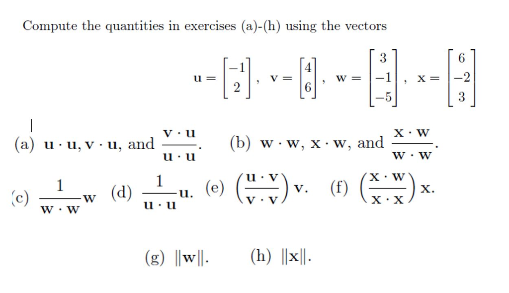 Solved Compute The Quantities In Exercises A H Using The Chegg Com