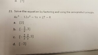 Solve The Equation Factoring And Using The Chegg 