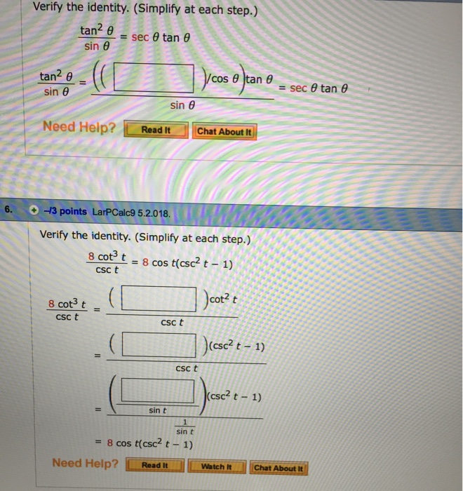 Solved Verify The Identity Simplify At Each Step Tan Chegg Com