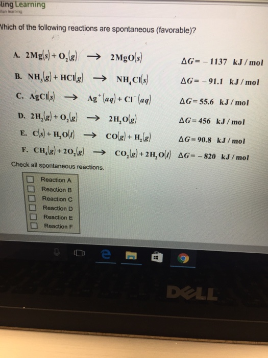 Solved Which Of The Following Reactions Are Spontaneous