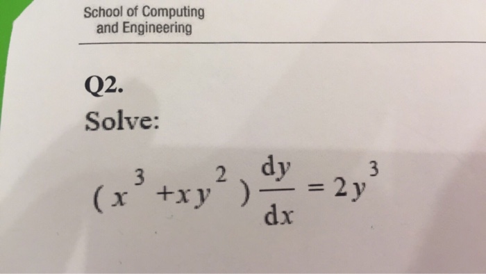 Solved Solve X 3 Xy 2 Dy Dx 2y 3 Chegg Com