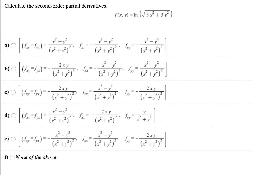 Solved Calculate The Second Order Partial Derivatives F X Chegg Com