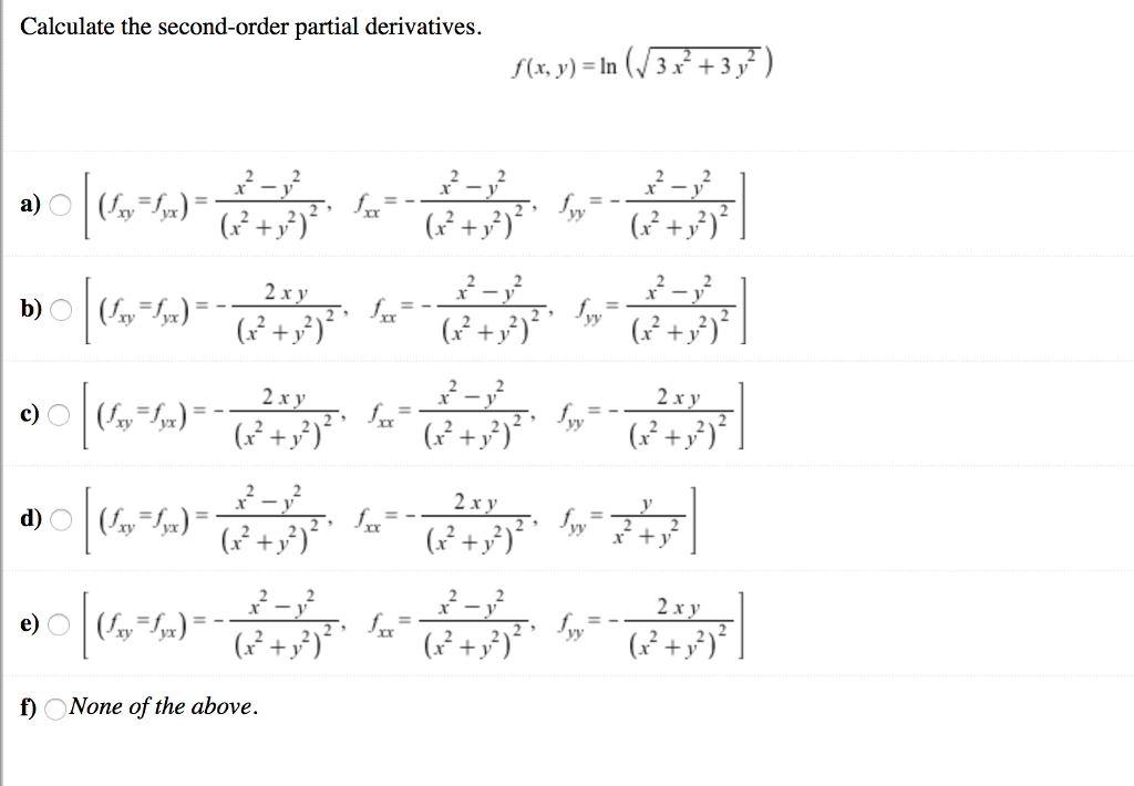 Calculate The Second Order Partial Derivatives F X Chegg Com