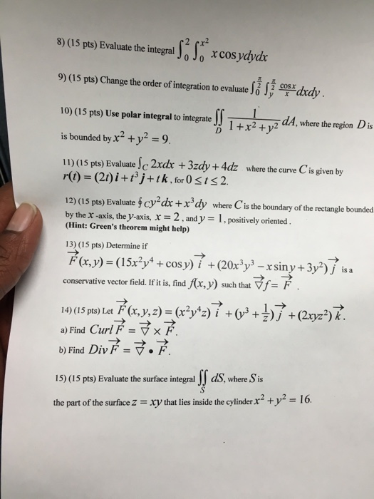 Solved Evaluate The Integral Integral 2 0 Integral X 2 0 Chegg Com