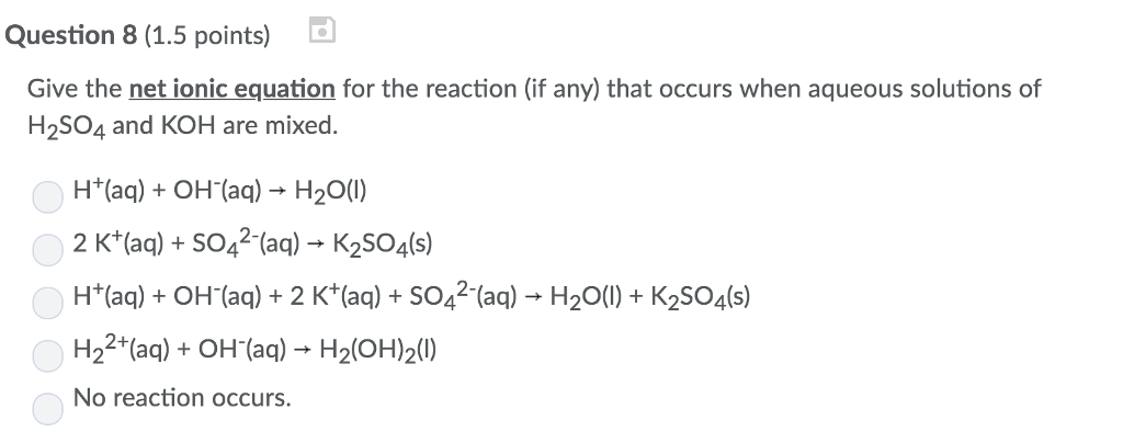 Solved Question 8 (1.5 Points) Give The Net Ionic Equatio