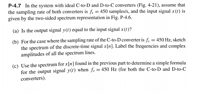 In The System With Ideal C To D And D To C Convert Chegg Com