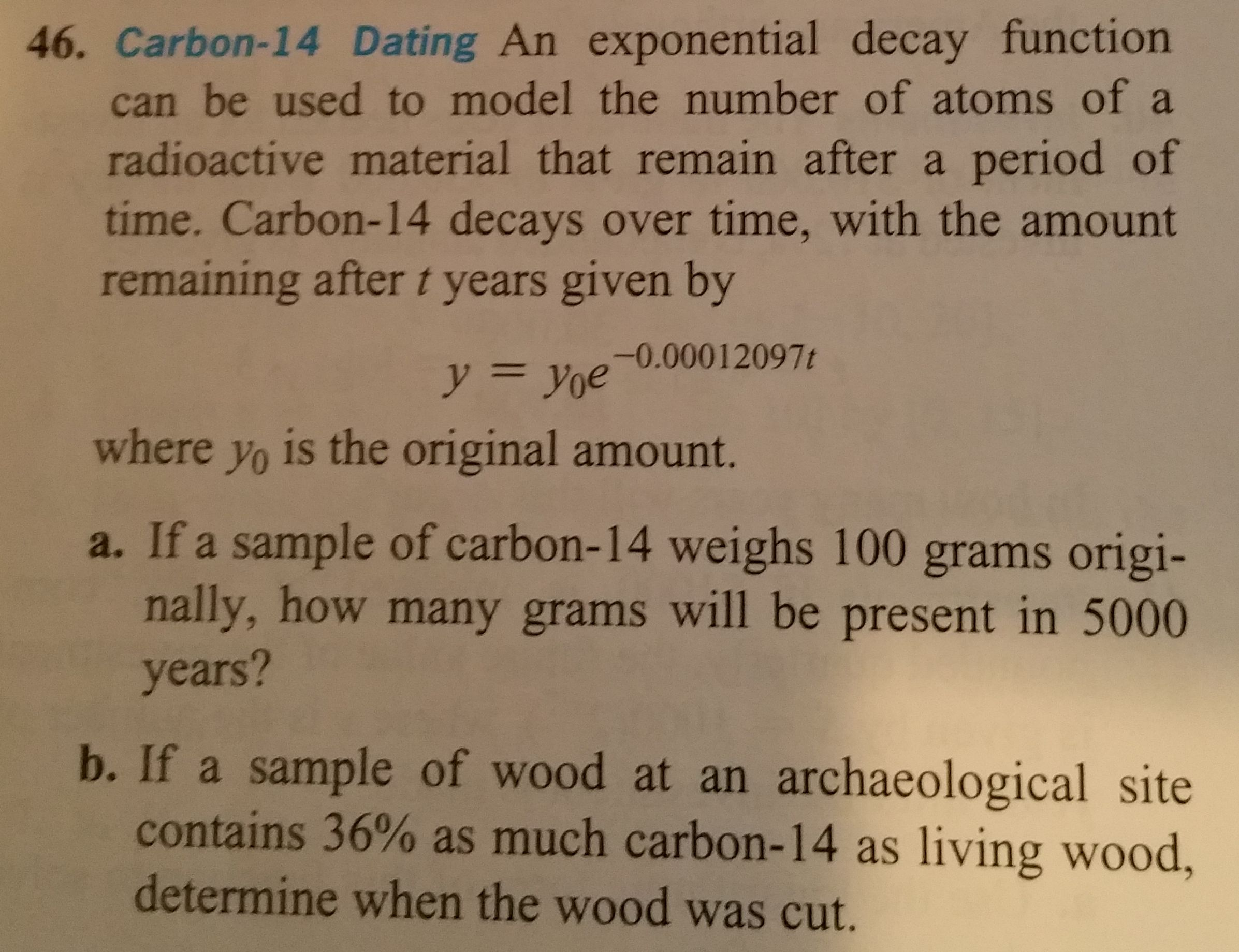 Solved Carbon 14 Dating An Exponential Decay Function Can Chegg Com