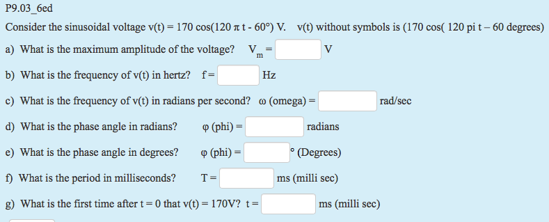 Solved P9.03_6ed Consider The Sinusoidal Voltage V(t) 170