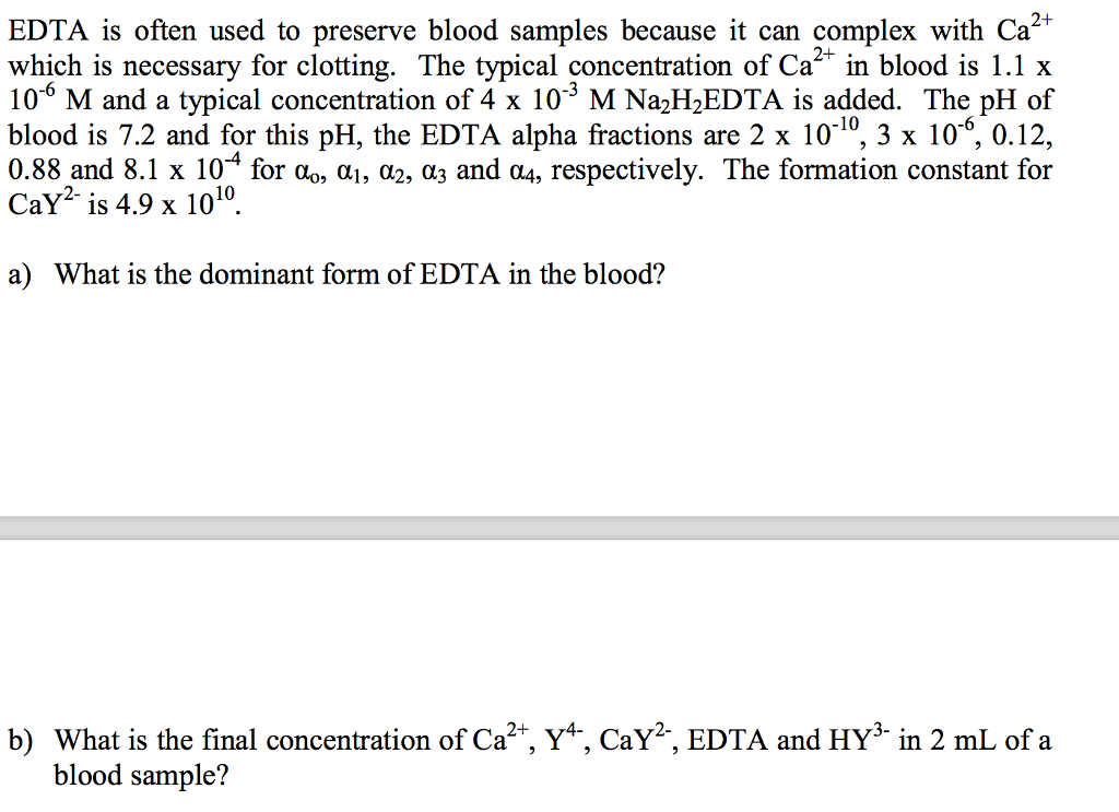 2 Edta Is Often Used To Preserve Blood Samples Chegg Com