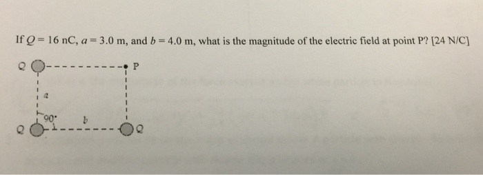 Solved If Q 16 Nc A 3 0 M And B 4 0 M What Is Th Chegg Com