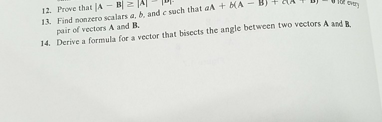 Solved Question 13 Find Nonzero Scalars A B And C Such T Chegg Com