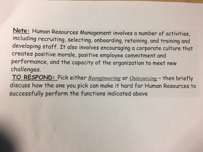 Pick either Reengineering or Outsourcing - then