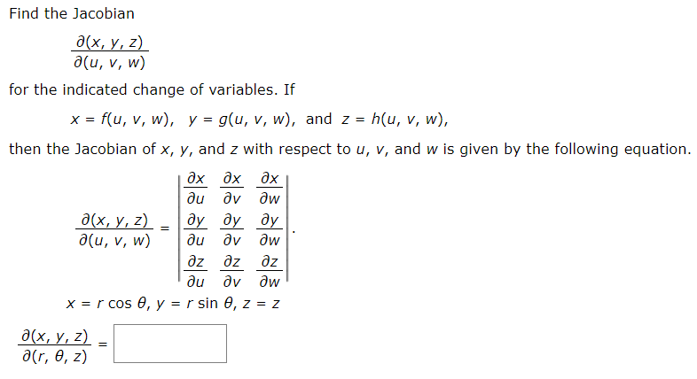 Solved Find The Jacobian U V W For The Indicated Chan Chegg Com