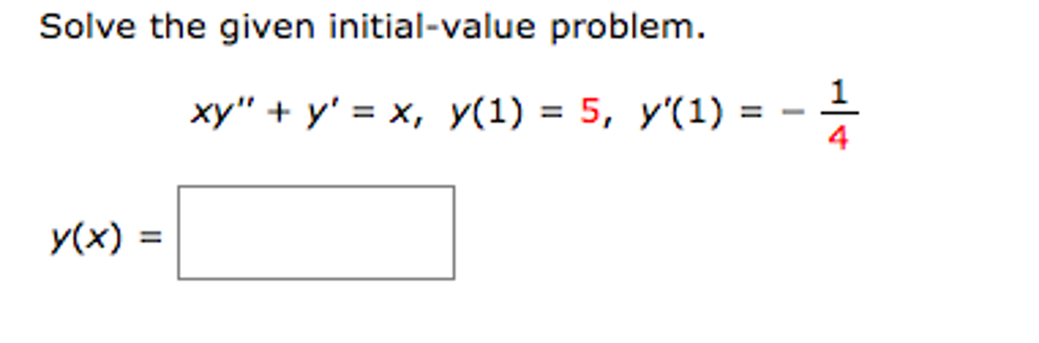 Solved Solve The Given Initialvalue Problem. Xy" + Y