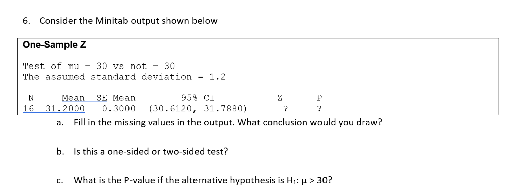Solved 6 Consider The Minitab Output Shown Below One Sample Chegg Com
