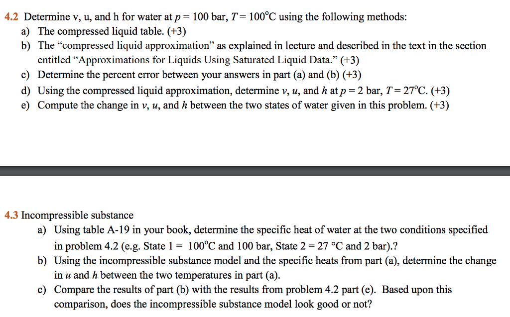 Solved 4 2 Determine V U And H For Water At P 100 Bar Chegg Com