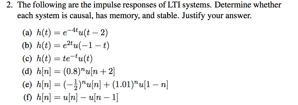 Solved The Following Are The Impulse Responses Of Lti Sys Chegg Com