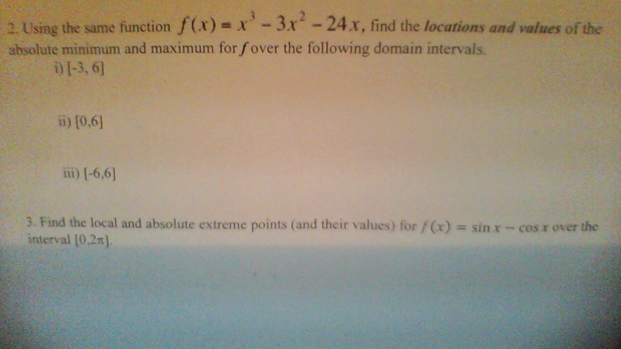 Solved Using The Same Function F X X 3 3x 2 24x Find T Chegg Com