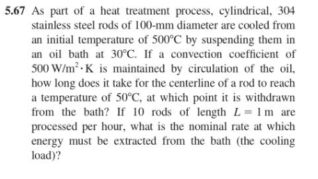 5 67 As Part Of A Heat Treatment Process Chegg 