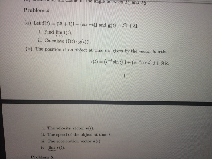 Solved Let F T 2t 1 I Cos Pi T J And G T T 2i Chegg Com