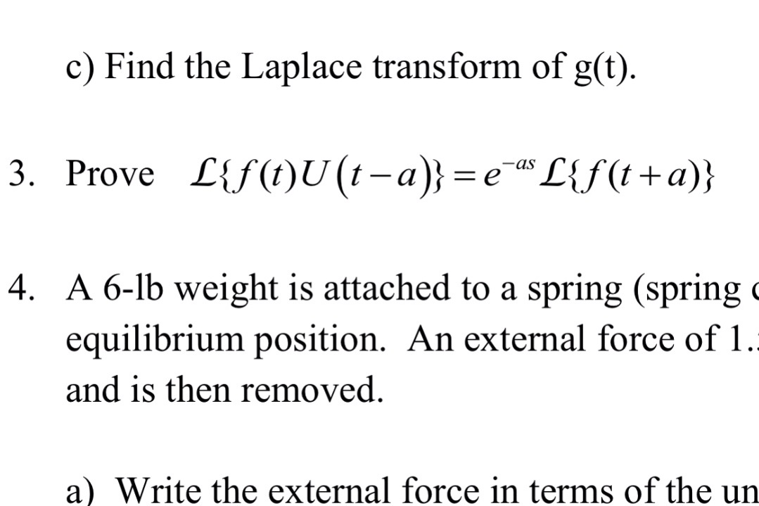 Solved Find The Laplace Transform Of G T Prove Pound F T Chegg Com