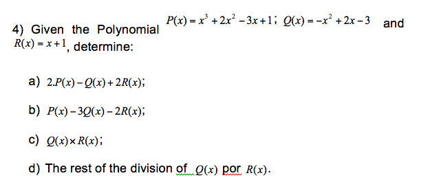 Solved Given The Polynomial P X X 3 2x 2 3x 1 Q Chegg Com