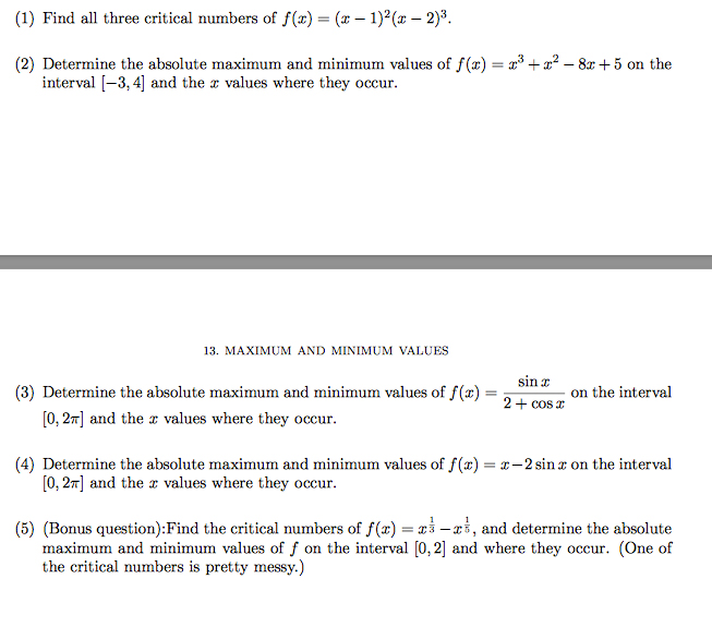 1 Find All Three Critical Numbers Of F X X Chegg Com