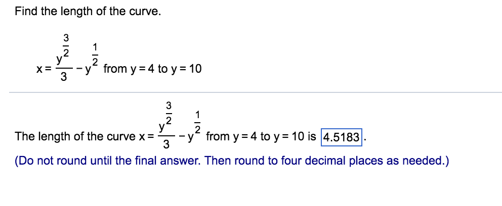 Solved Find The Length Of The Curve X Y 3 2 3 Y 1 2 Chegg Com