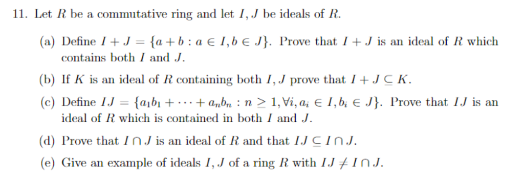 Solved 1 Let R Be A Commutative Ring And Let I J Be Idea Chegg Com