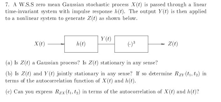 A W S S Zero Mean Gaussian Stochastic Process X Chegg Com