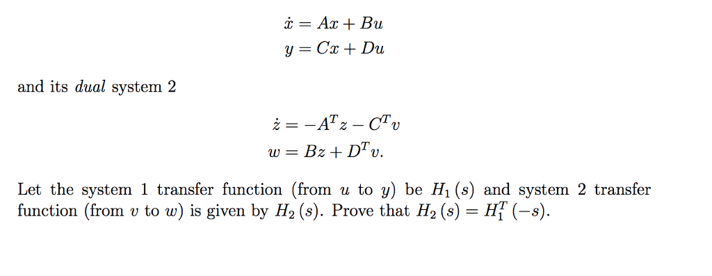 Solved X Ax Bu Y Cx Du And Its Dual System 2 Let The Chegg Com