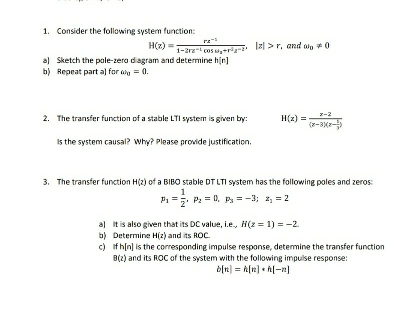 Solved 1 Consider The Following System Function H Z Chegg Com