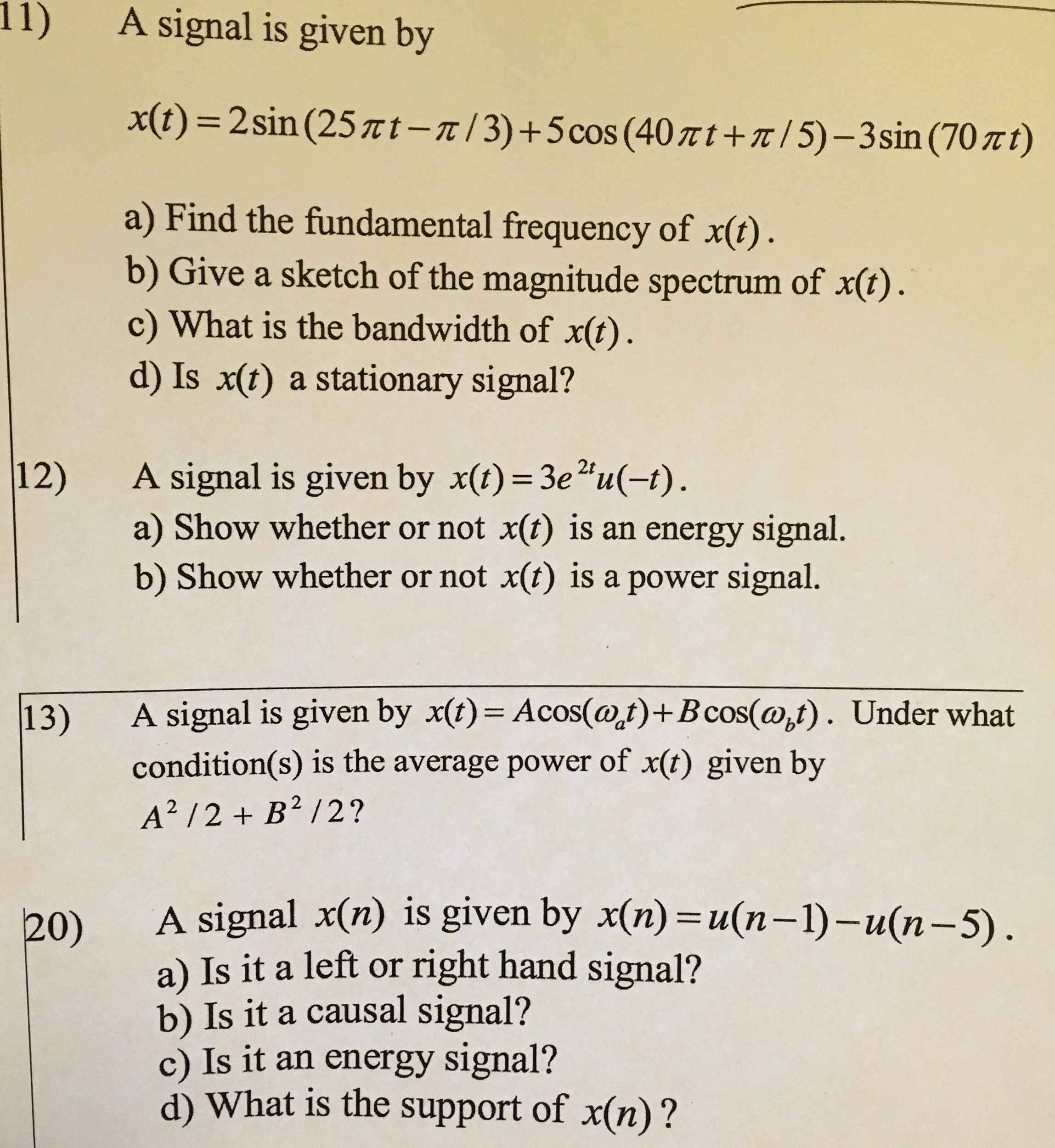 Solved A Signal Is Given By X T 2 Sin 25 Pi T Pi 3 Chegg Com