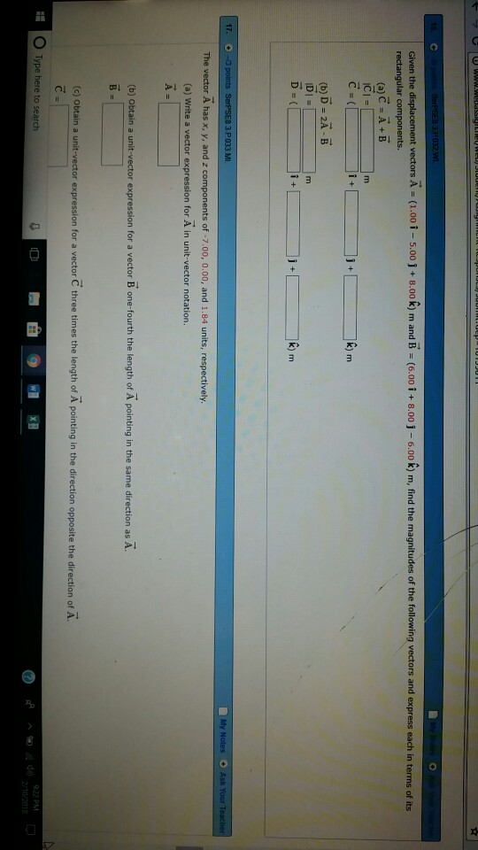 Solved Given The Displacement Vectors A 1 00 1 5 00j 8 Chegg Com