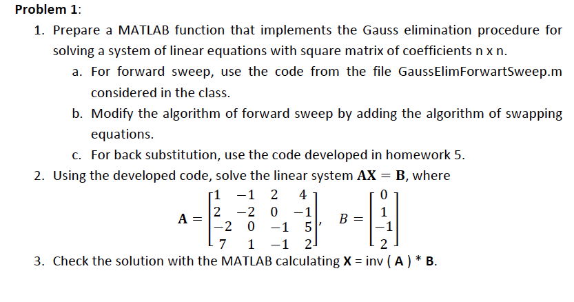 Solved Prepare A MATLAB Function That Implements The Gaus