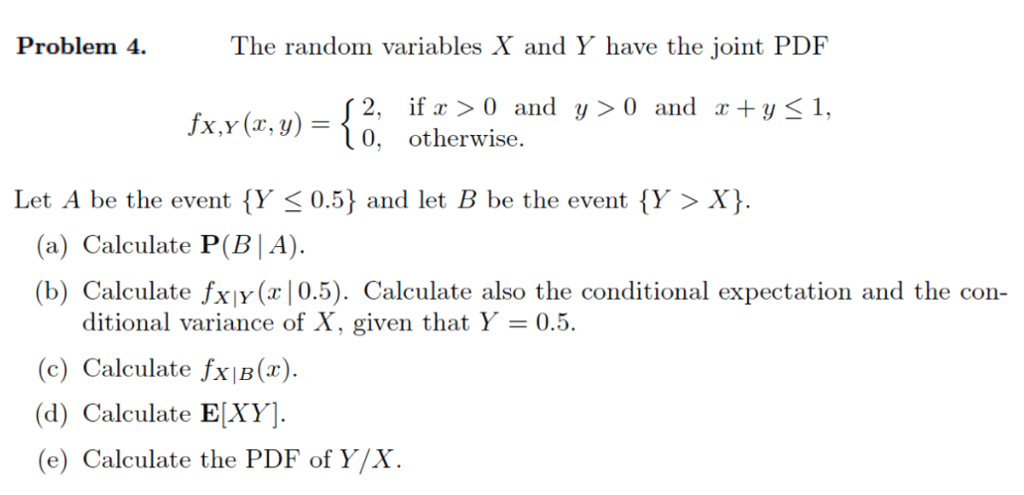 Solved Problem 4 The Random Variables X And Y Have The Jo Chegg Com