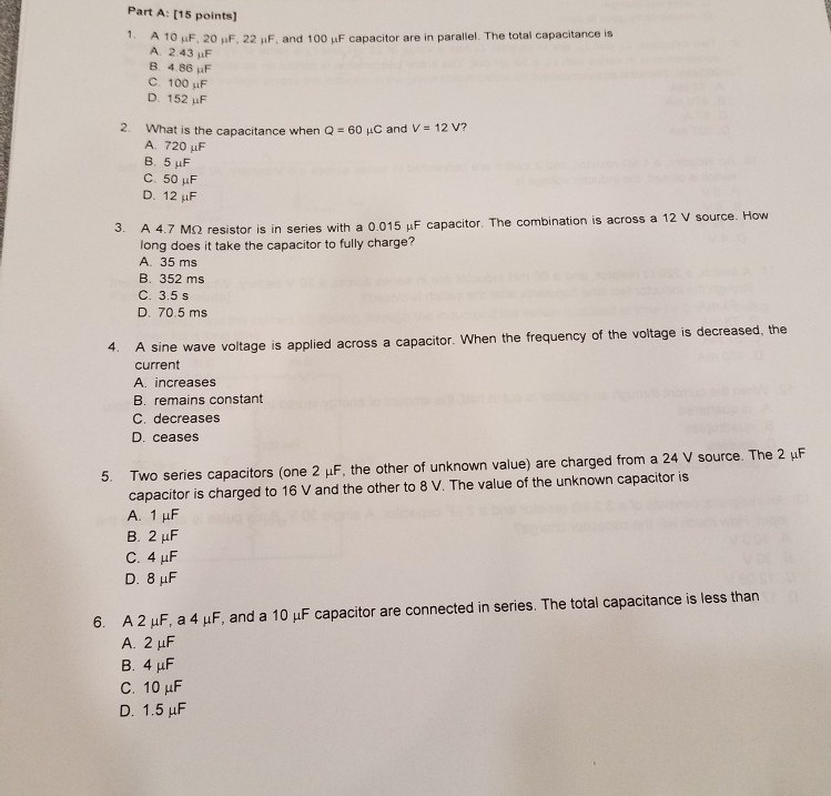 Solved A 10 Mu F Mu F 22 Mu F And 100 Mu F Capacitor Chegg Com